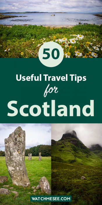 Scotland is an absolute dream destination! These 50 useful travel tips for Scotland will help you get the most out of your trip!