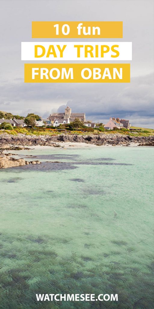 Looking for a charming getaway on the Scottish west coast? Look no further than Oban and built your epic itinerary with these day trips from Oban!