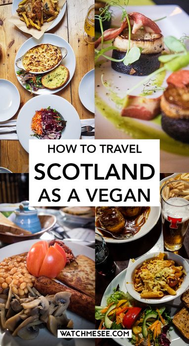 What is it like to travel as a vegan in Scotland? From eating out to finding a place to stay - this vegan Scotland guide answers all your questions!