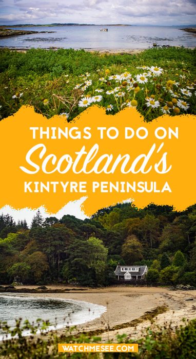 The remote Kintyre peninsula on Scotland's west coast has a lot to offer - here are 13 things to do in Kintyre and enjoy Scotland to the fullest!
